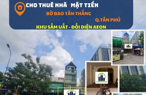 HIẾM- Cho thuê nhà  Mặt Tiền Bờ Bao Tân Thắng 64m2, 18 Triệu-NGAY AEON